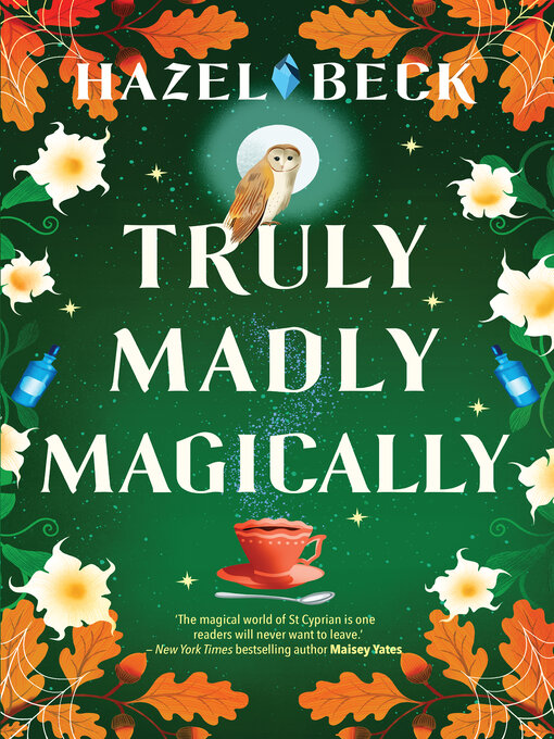 Title details for Truly Madly Magically by Hazel Beck - Wait list